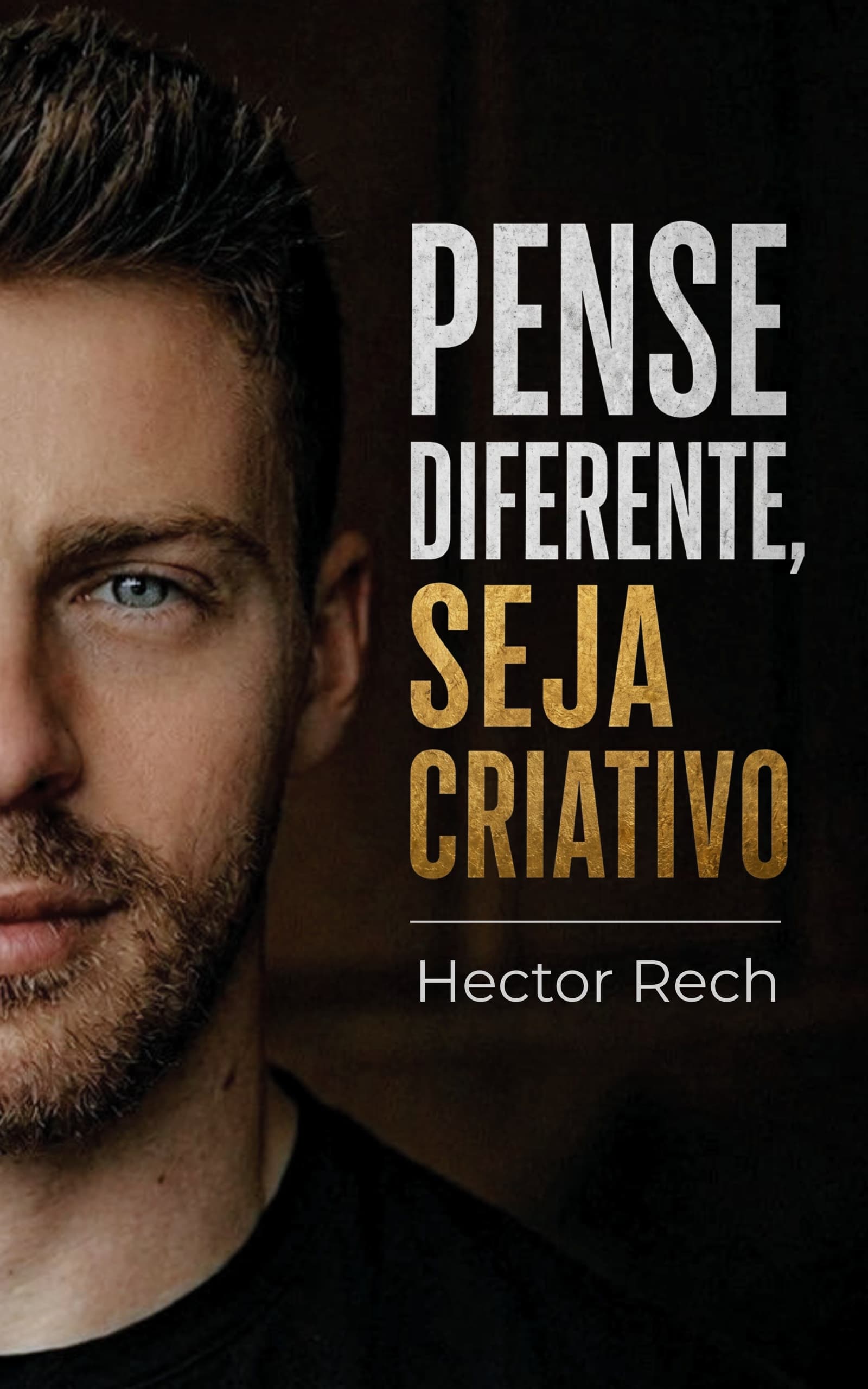 Pense Diferente, Seja Criativo